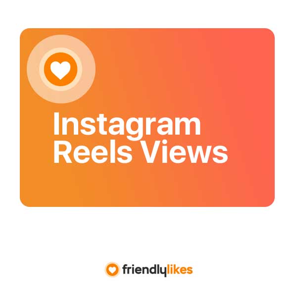 Instagram Reels Views
