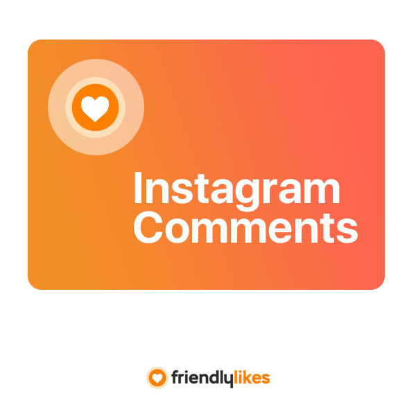 friendlylikes.com - buy random and custom Instagram comments