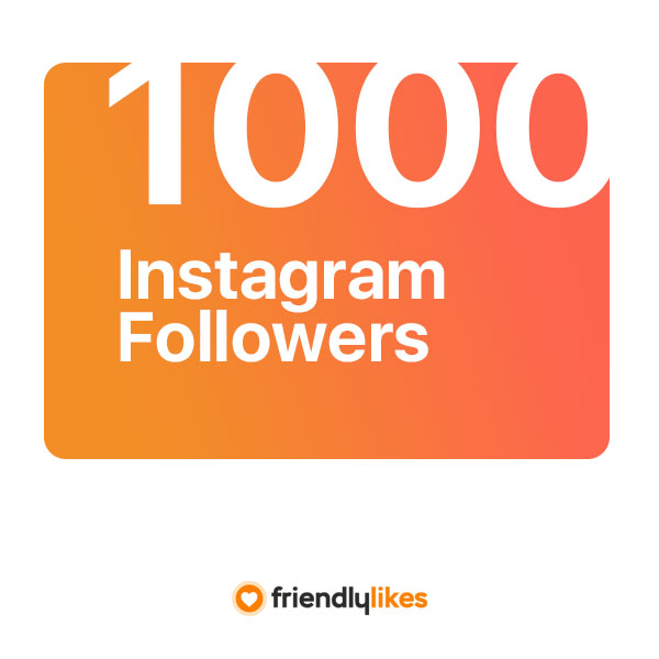 1000 Instagram followers