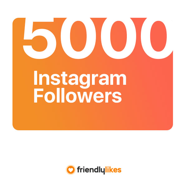 5000 Instagram followers